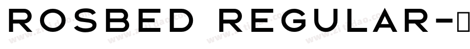 Rosbed Regular字体转换